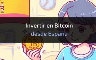 Cómo invertir en Bitcoin desde España de forma SEGURA