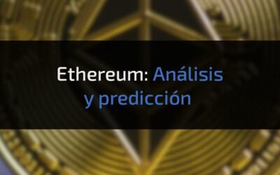 Previsión y Análisis técnico de Ethereum